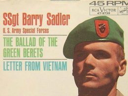 SSgt Barry Sadler, a famous Green Beret, the author of the song